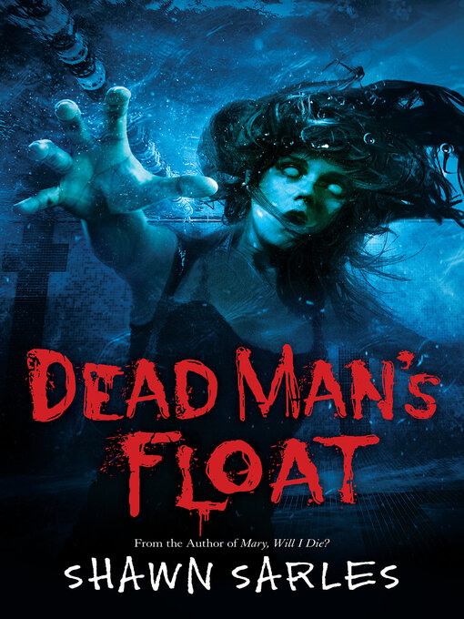 Title details for Dead Man's Float by Shawn Sarles - Wait list